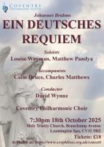 Brahms - Ein Deutsches Requiem Concert - 18th October 2025 Brahms - Ein Deutsches Requiem Concert - 18th October 2025